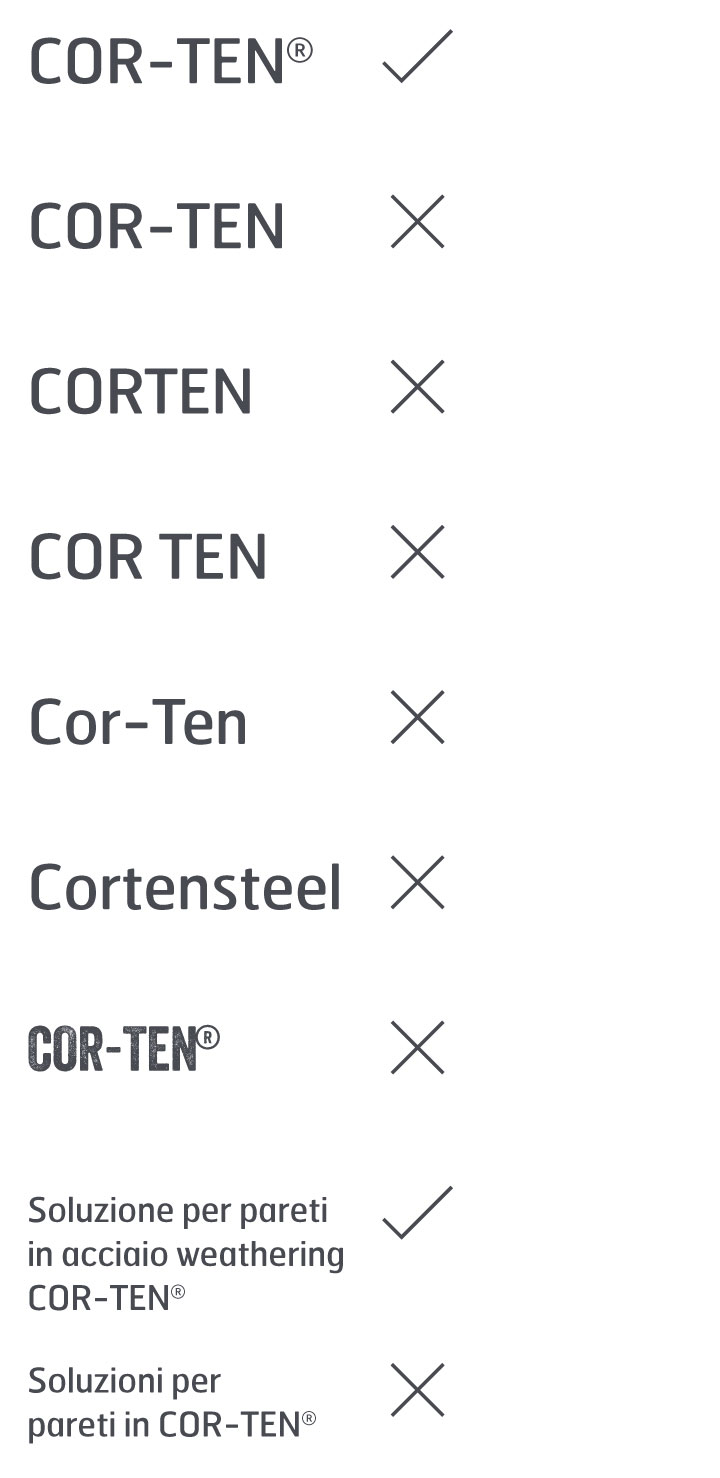Errori comuni nel riferirsi a COR-TEN® includono Cor-Ten, CORTEN, COR TEN e Cortensteel o acciaio Corten.
